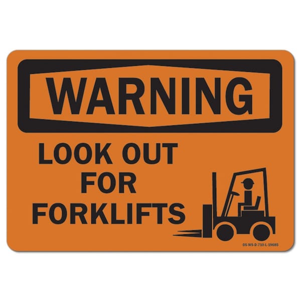 Safety Sign, OSHA Warning, 3.5" Height, Look Out For Forklifts, Landscape, 10PK